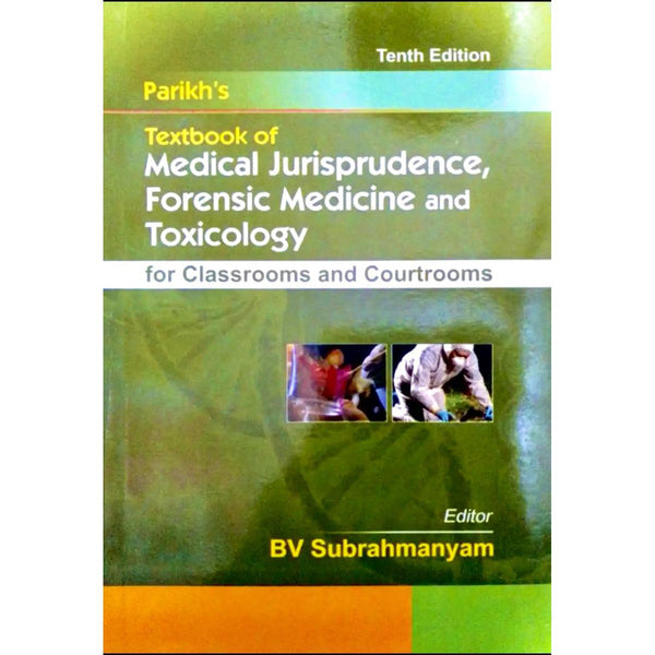 Parikh's Textbook of Medical Jurisprudence, Forensic Medicine and Toxicology