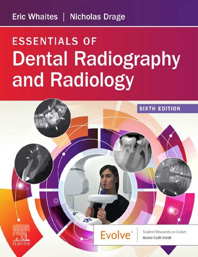 Essentials Of Dental Radiography And Radiology 6th Edition By Eric Whaites