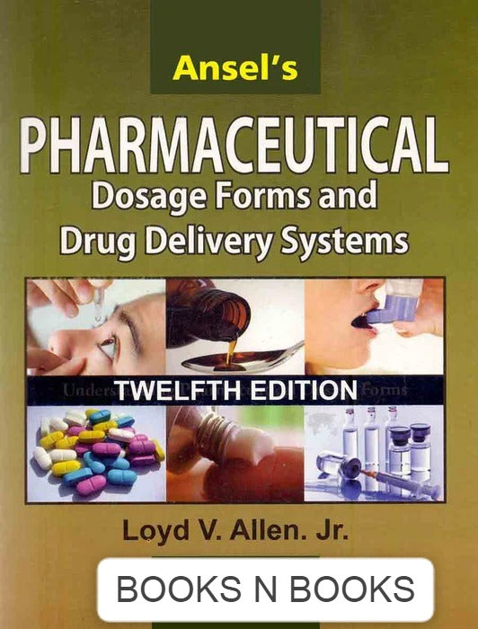 Ansel Pharmaceutical Dosage Forms And Drug Delivery Systems