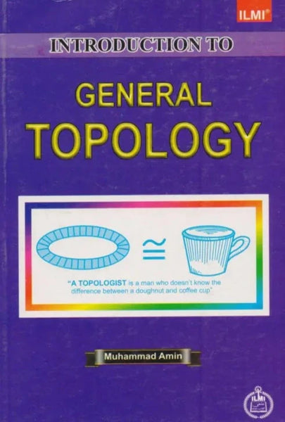 Introduction To General Topology By Muhammad Amin -ILMI