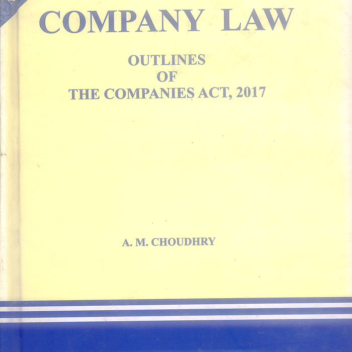A Handbook of Company Law  by A M Choudhry