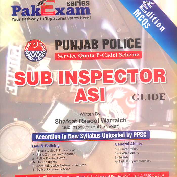 Sub Inspector Asi Guide By Shafqat Rasool Warraich (Pak Exam Series)