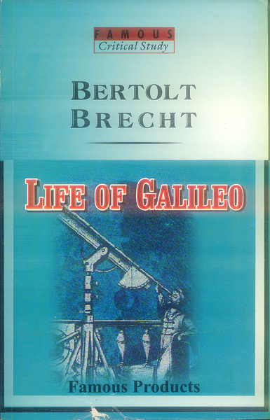 Life Of Galileo By Bertolt Brecht  -Famous