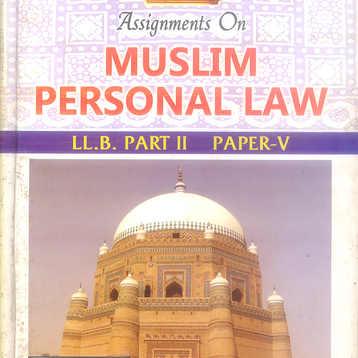 Assignments on Muslim Personal Law -UBC