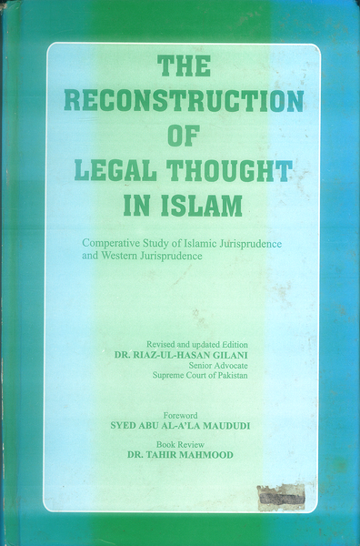 The Reconstruction of Legal Thoughts in Islam