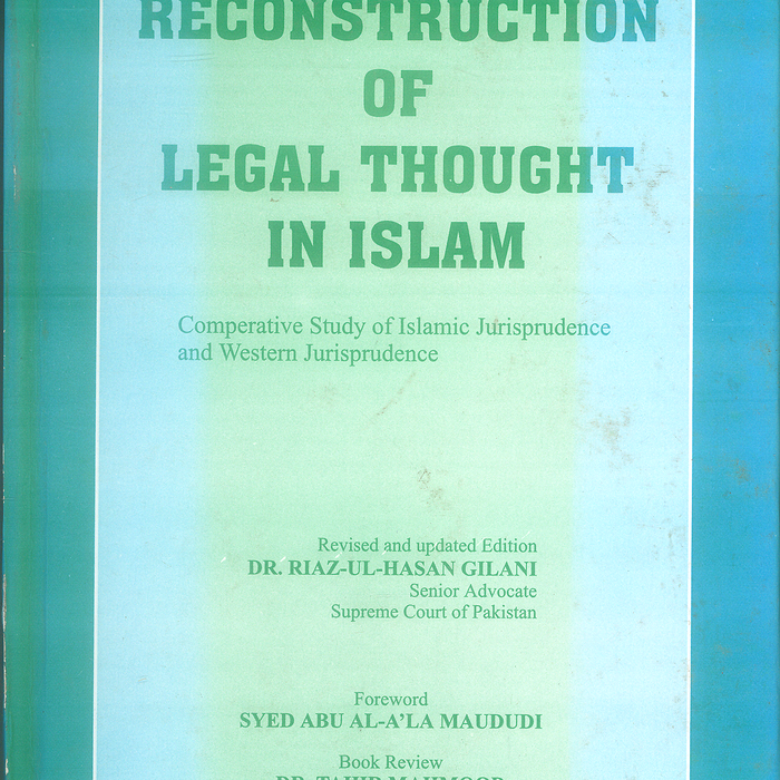 The Reconstruction of Legal Thoughts in Islam