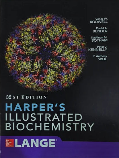 Harper's Illustrated Biochemistry 32nd Edition by Victor W Rodwell