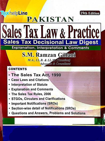 Sales Tax Law & Practice 19th Edition by S.M Ramzan Gillani