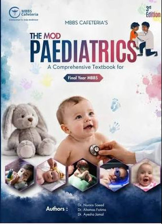 The MOD Paediatrics Final Year MBBS (MBBS Cafeteria) 