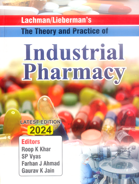 Lachman/Lieberman's The Theory And Practice Of Industrial Pharmacy