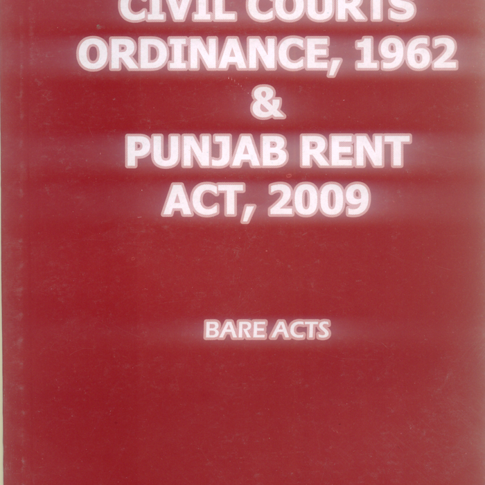 The Civil Courts Ordicance 1962 & Punjab Rent Act 2009