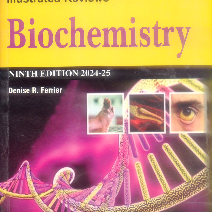 Lippincott Illustrated Reviews Biochemistry Latest Edition by Denise R Ferrier