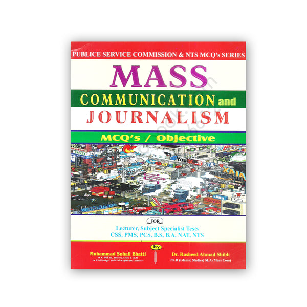 Mass Communication and Journalism MCQs For Lecturer CSS By M. Sohail Bhatti -Bhatti