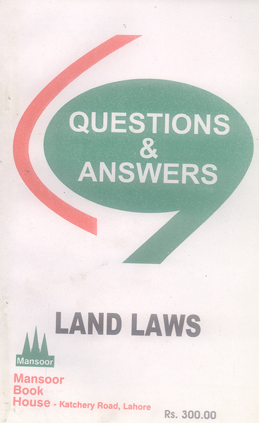 Land Laws Quesions & Answers by Sahir Ahmed