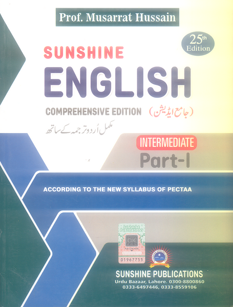 Sunshine English With Urdu Translation for Intermediate Part-I by Prof. Musarrat Hussain