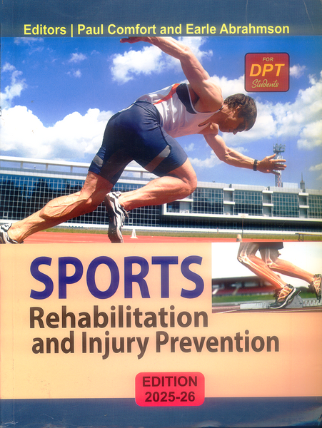 Sports Rehabilitation and Injury Prevention For DPT by Paul Comfort