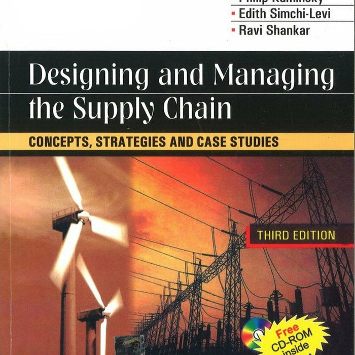 Designing & Managing the Supply Chain 3rd Edition By David Simchi Levi