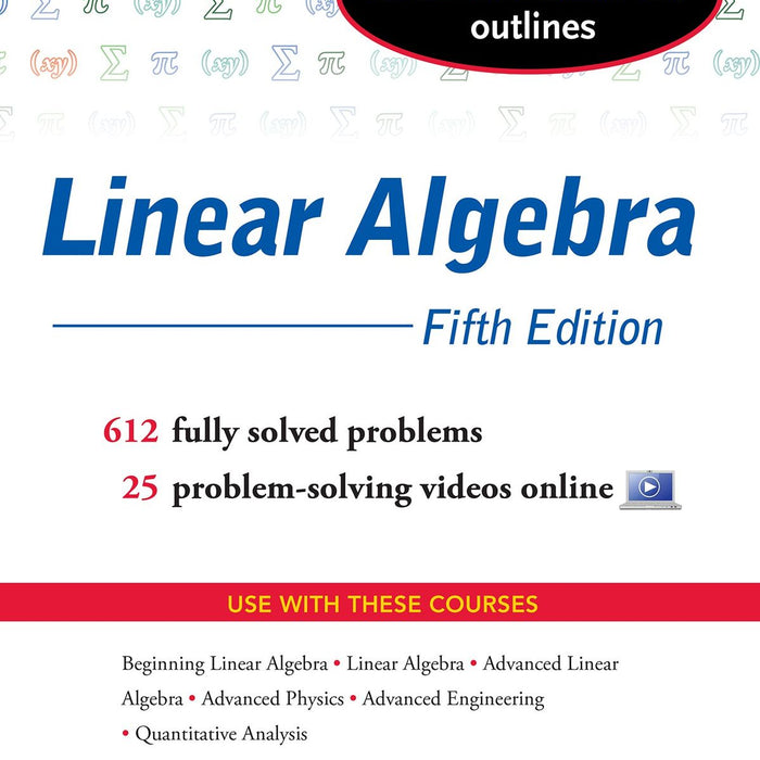 Schaum's Outline of Linear Algebra  5th Edition by Seymour Lipschutz