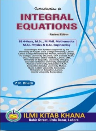 Introduction To Integral Equations by Z.R. Bhatti - ILMI