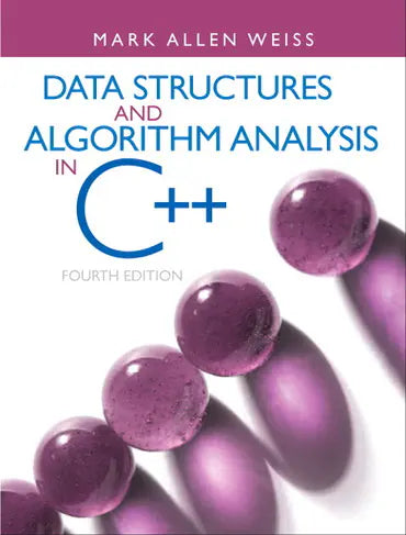 Data Structures and Algorithm Analysis in C++, 4th edition by Mark A. Weiss