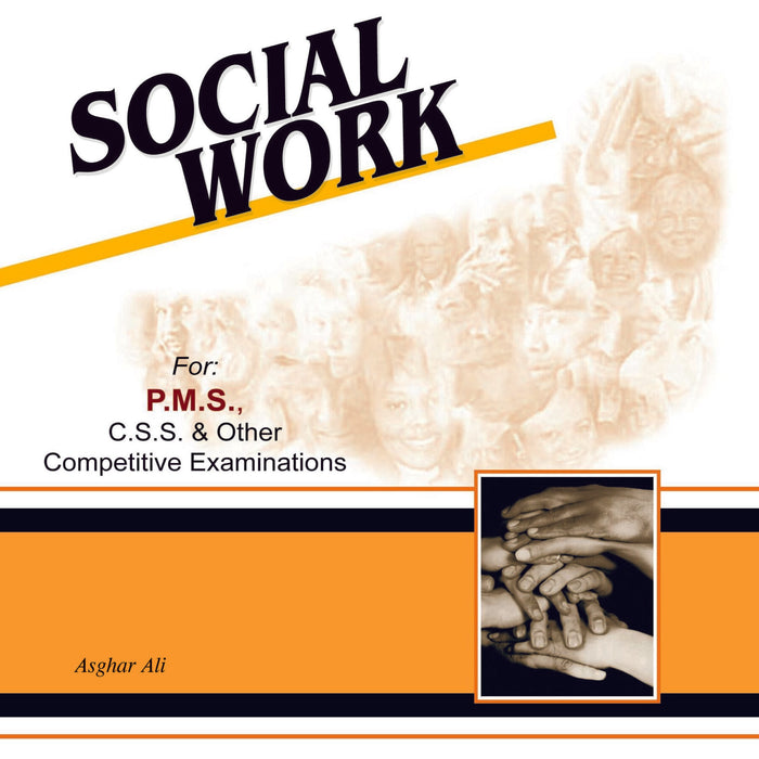 Social Work For PMS PCS CSS & Other Competitive Exams By Asghar Ali-Caravan