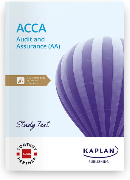 AUDIT AND ASSURANCE (AA)  ACCA STUDY TEXT STUDY BY KAPLAN