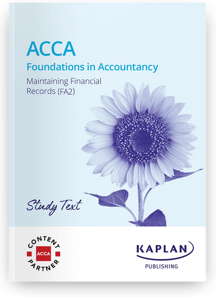 
MAINTAINING FINANCIAL RECORDS (FA2) - STUDY TEXT