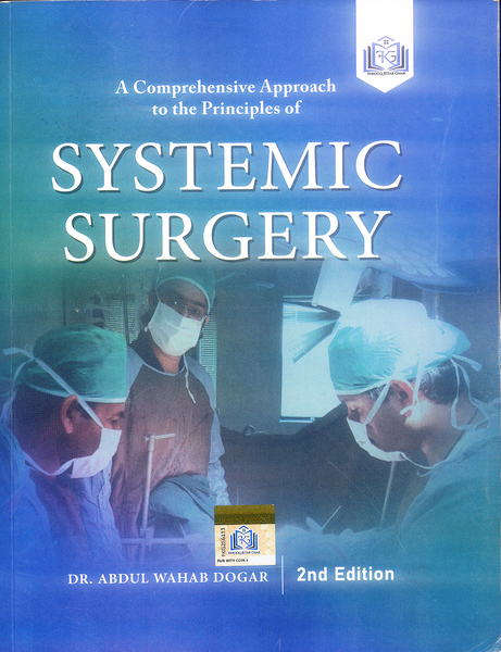 Systemic Surgery: 2nd Edition by Abdul Wahab Dogar