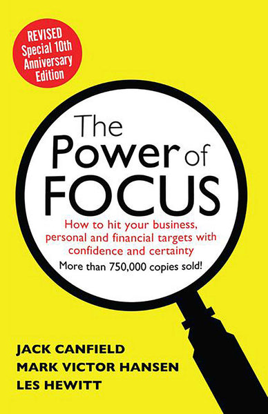 The Power of Focus By Jack Canfield