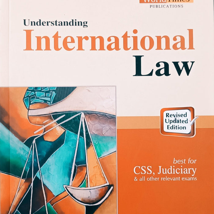 Understanding International Law for CSS Judiciary by Moazzam Khan Lodhi