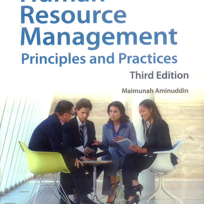 Human Resource Management: Principles and Practices (3rd Edition) by Maimunah Aminuddin