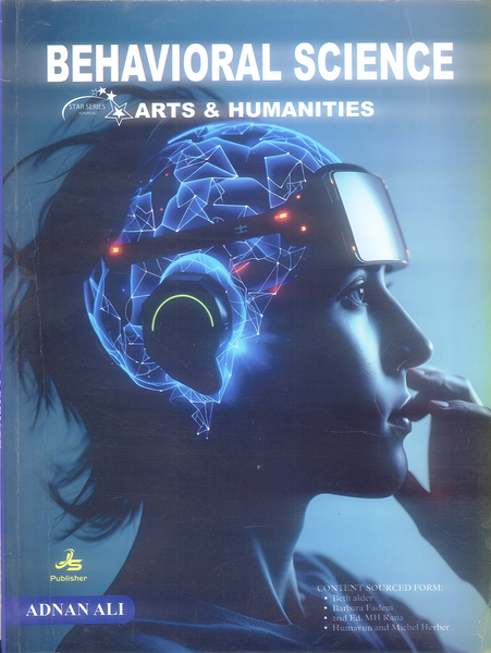 Behavioral Science Arts & Humanities For BSN 1st Semester (Star series) By Adnan Ali