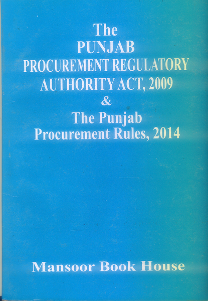The Punjab Procurement Regulatory Authority Act 2009 & Rules 2014