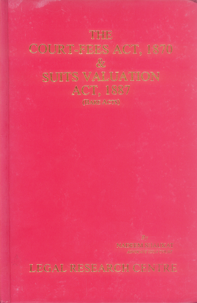 The Court Fees Act 1870 & Suits Valuation Act 1887