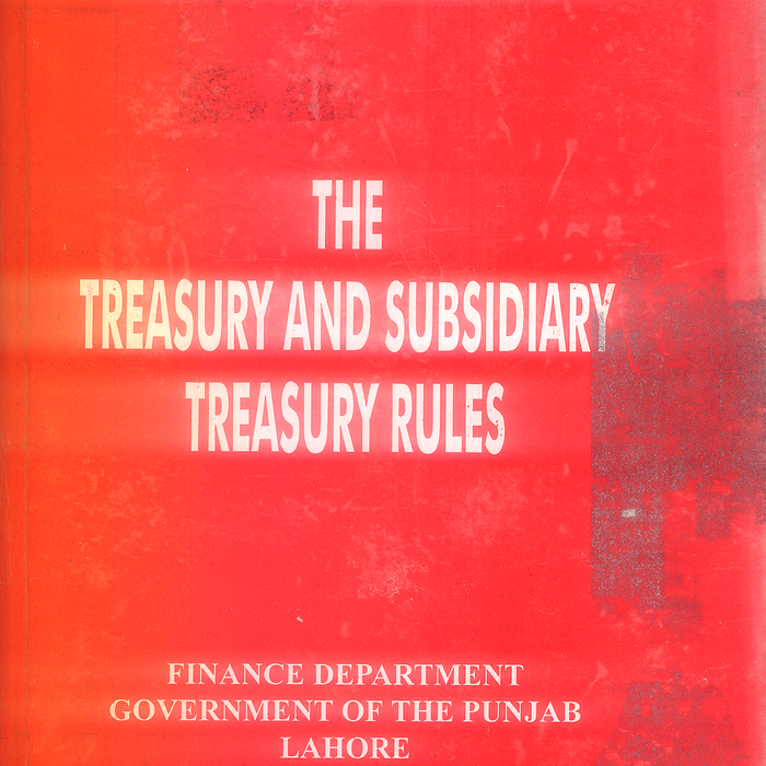 The Treasury and Subsidiary Treasury Rules