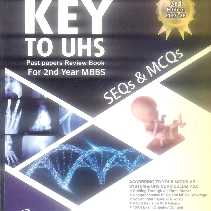 Key To UHS 2nd Year MCQS & SEQS Solved Past Papers by Dr M Shoaib Kanwal
