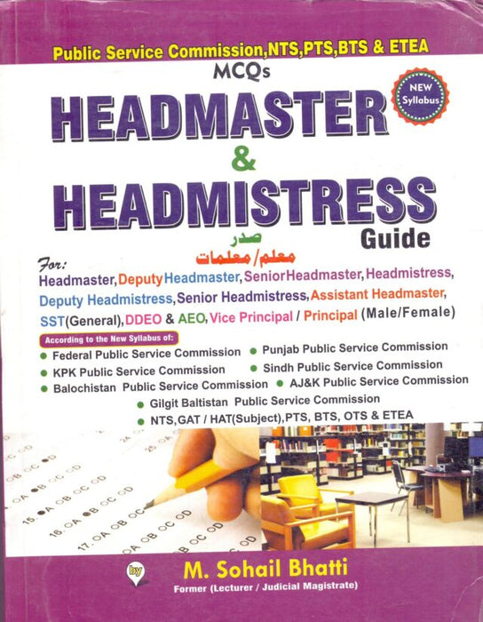 Headmaster & Headmistress Guide For Lecturer NTS By M.  Sohail Bhatti -Bhatti