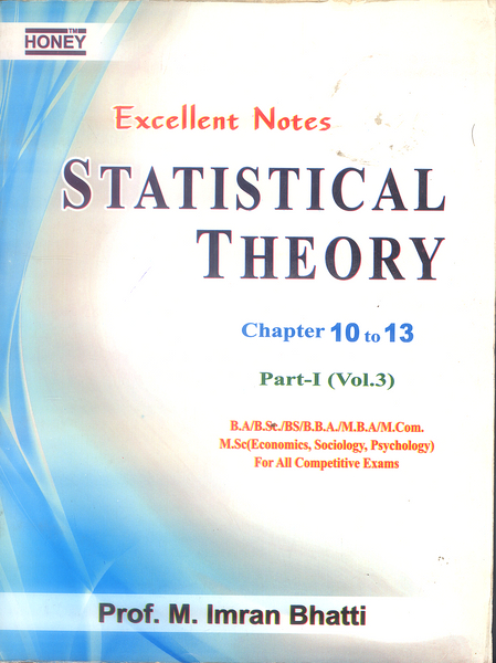 Honey Statistical Theory Part I