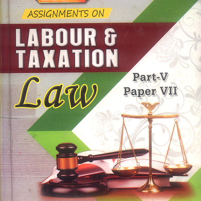 Assignment on Labour & Taxation Law
