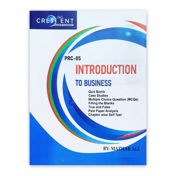 PRC - 05 Introduction To Business by Mazhar Ali