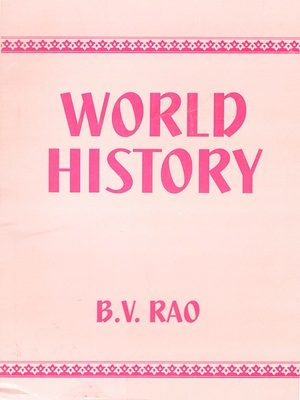 World History For CSS PMS PCS & Other Relevant Exams By B V Rao