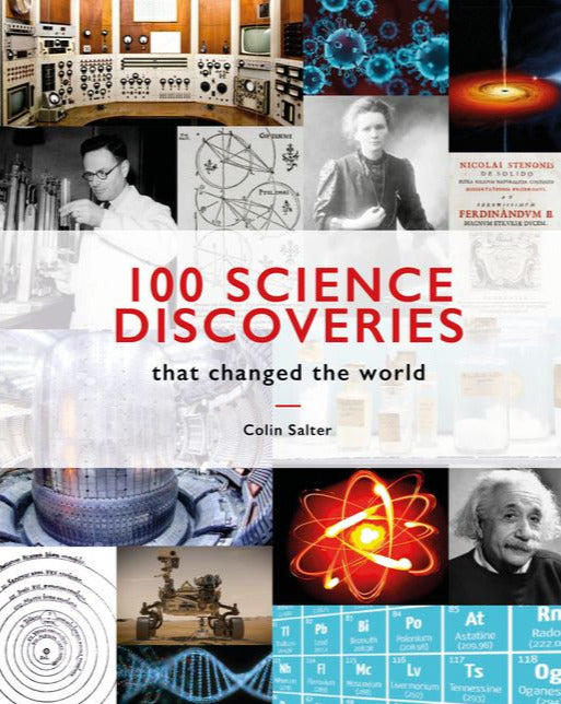 100 Science Discoveries That Changed the World By Colin Salter