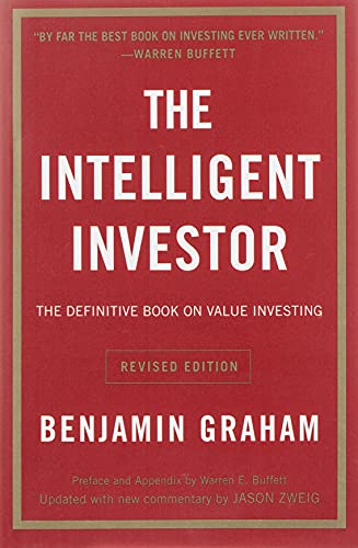 The Intelligent Investor The Definitive Book on Value Investing By Benjamin Graham