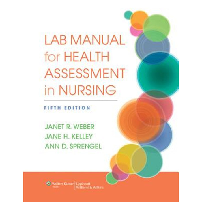 Lab Manual For Health Assessment In Nursing 5th Edition