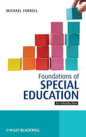 Foundations of Special Education: An Introduction by Michael Farrell