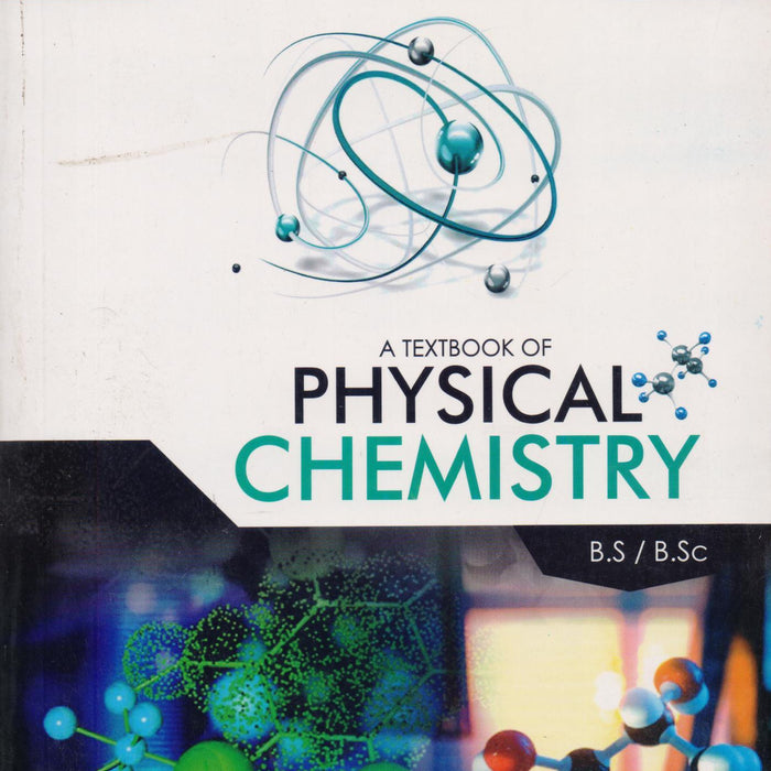 Physical Chemistry Text Book By Ghulam Rasool Chaudhary-Caravan