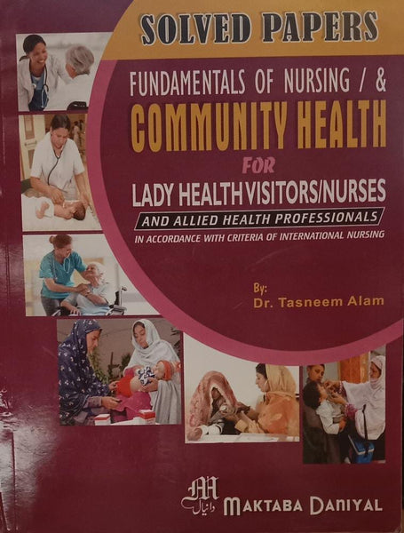 Fundamentals Of Nursing Community Health Lady Health Visitors Solved Papers