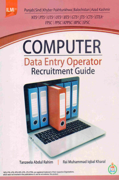 Computer Data Entry Operator Recruitment Guide For PPSC FPSC  By M. Iqbal Kharal-ILMI