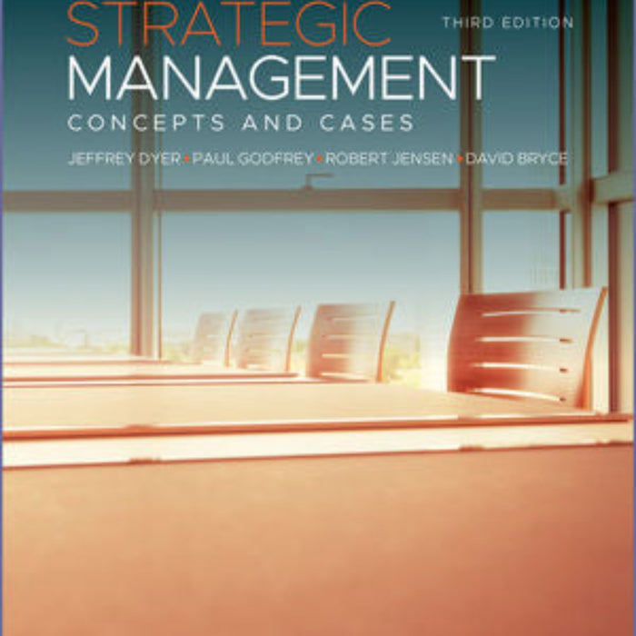 Strategic Management: Concepts and Cases 3rd Edition by Jeffrey H. Dyer (Author)