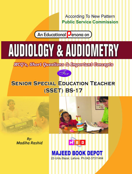 Audiology & Audiometry For Special Education Teaching By Madiha Rashid-MBD